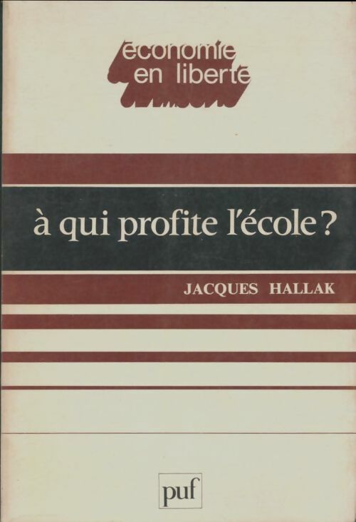 Livrenpoche : A Qui Profite l'école ? - Hallak Jacques - Livre