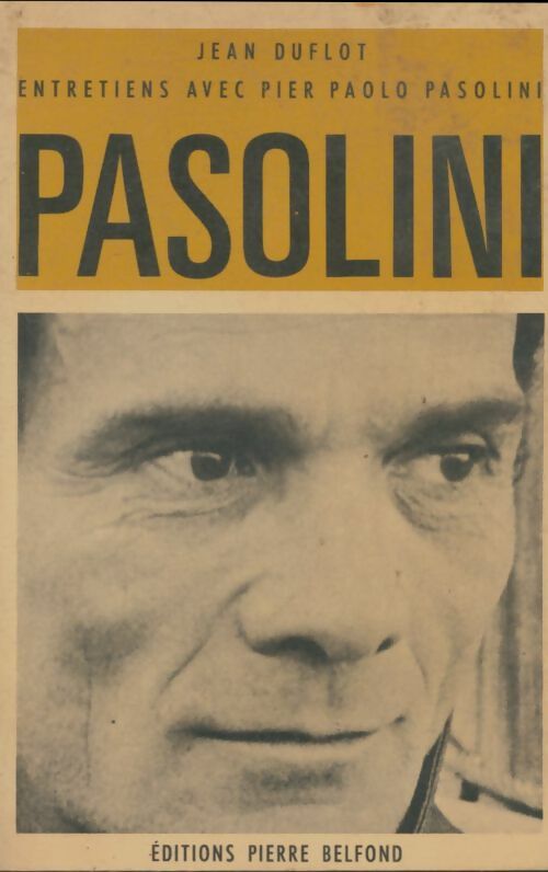 Livrenpoche : Entretiens avec Pier Paolo Pasolini - Jean Duflot - Livre