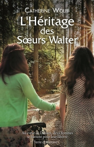 Livrenpoche : L'héritage des soeurs Walter - Catherine Wolff - Livre