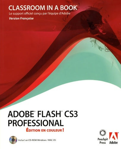 Livrenpoche : Adobe Flash Cs3 - Equipe Adobe - Livre