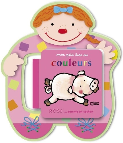 Livrenpoche : Mon petit livre des couleurs - Vanna Bristot - Livre