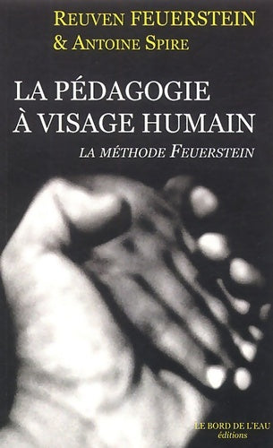 Livrenpoche : La pédagogie a visage humain : Méthode feuerstein - Spire - Livre
