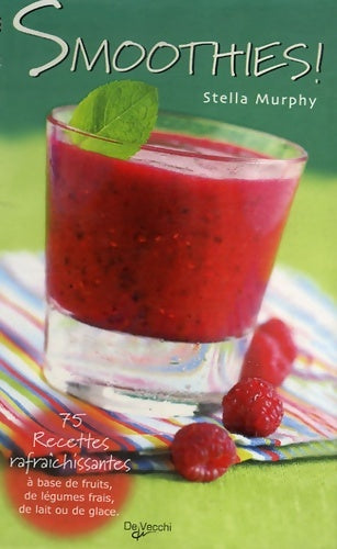 Livrenpoche : Smoothies ! - Stella Murphy - Livre