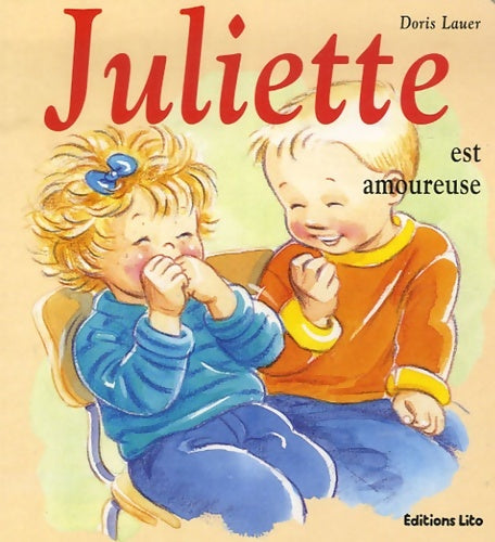 Livrenpoche : Juliette est amoureuse - Doris Lauer - Livre