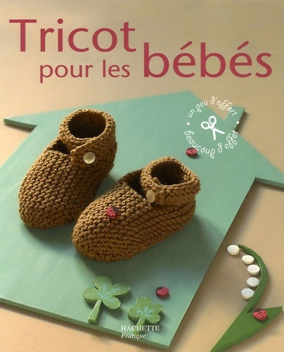 Livrenpoche : Tricot pour les bébés - Virginie Desmoulins - Livre