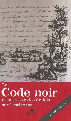 Livrenpoche : Le code noir - Anonyme - Livre