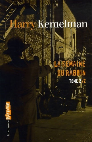 Livrenpoche : La semaine du rabbin - Harry Kemelman - Livre