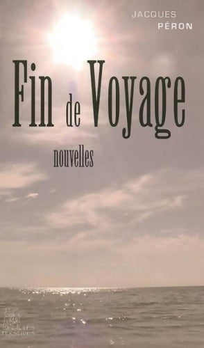 Livrenpoche : Fin de voyage - Jacques Péron - Livre