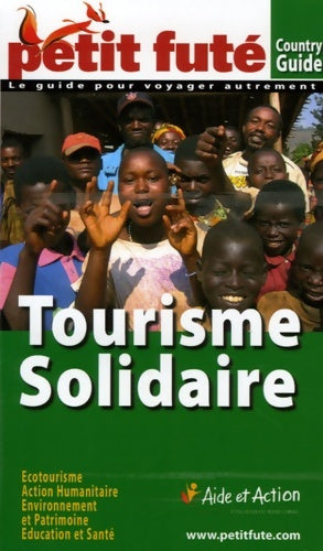 Livrenpoche : Tourisme solidaire 2006 petit fute - Al. Dominique Auzias - Livre