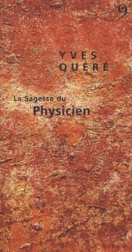 Livrenpoche : La sagesse du physicien - Yves Quéré - Livre