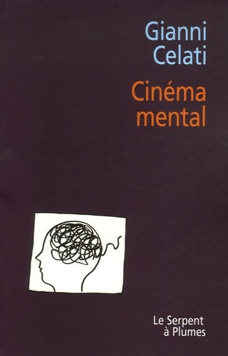 Livrenpoche : Cinéma mental - Gianni Celati - Livre