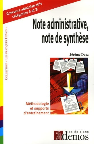 Livrenpoche : Note administrative note de synthèse - Jérôme Duez - Livre