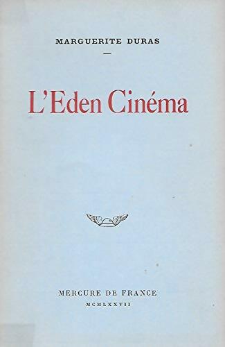 Livrenpoche : L'Eden cinéma - Marguerite Duras - Livre