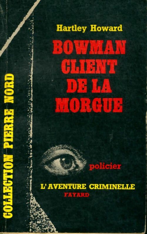 Livrenpoche : Bowman, client de la morgue - Hartley Howard - Livre