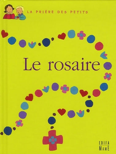 Livrenpoche : Le rosaire - Juliette Levivier - Livre