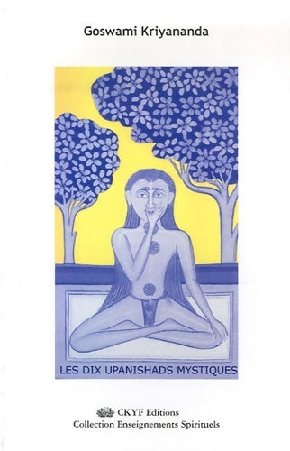 Livrenpoche : Les dix upanishads mystiques - Goswami Kriyananda - Livre