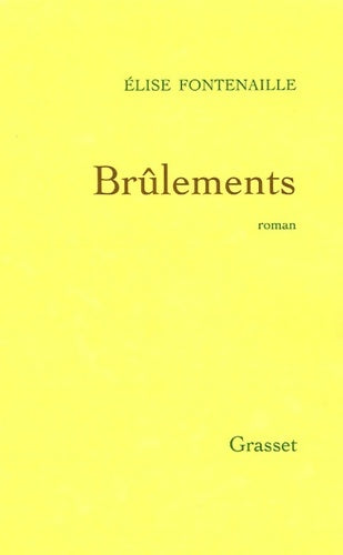 Livrenpoche : Brûlements - Elise Fontenaille - Livre