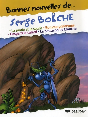 Livrenpoche : Bonnes nouvelles de... Serge boche cp/ce1 (le recueil de nouvelles) - Serge Boche - Livre