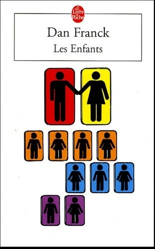 Livrenpoche : Les enfants - Dan Franck - Livre