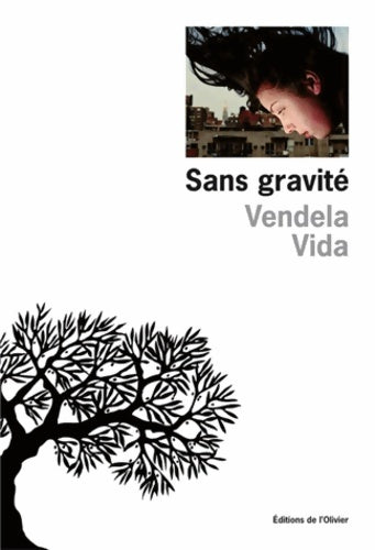 Livrenpoche : Sans gravité - Vendela Vida - Livre