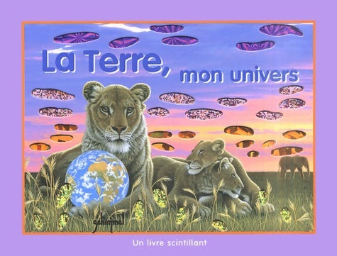 Livrenpoche : La terre mon univers - Sabine Minssieux - Livre