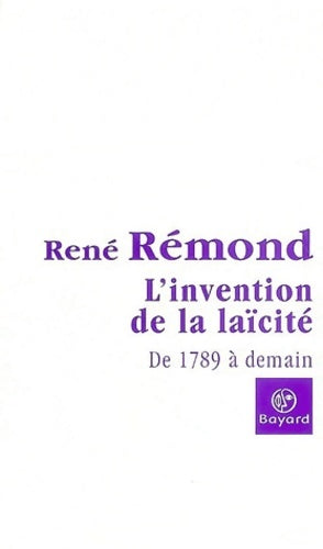 Livrenpoche : Invention de la laïcite (l) - René Rémond - Livre