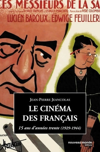 Livrenpoche : Le cinéma des Français : 15 ans d'années trente - Jean-Pierre Jeancolas - Livre