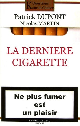 Livrenpoche : La dernière cigarette - Dupont - Livre