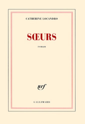 Livrenpoche : soeurs - Catherine Locandro - Livre