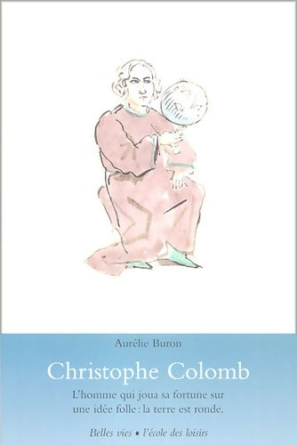 Livrenpoche : Christophe Colomb - Aurélie Buron - Livre