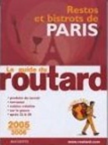 Livrenpoche : Guide du routard restos et bistrots 2005/2006 - Philippe Gloaguen - Livre