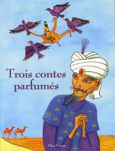 Livrenpoche : Trois contes parfumés - Isabelle Lafonta - Livre