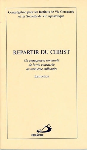 Livrenpoche : Repartir du christ - Collectif - Livre