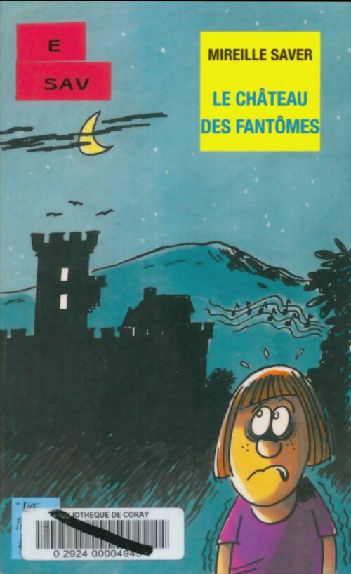 Livrenpoche : Le château des fantômes - Mireille Saver - Livre