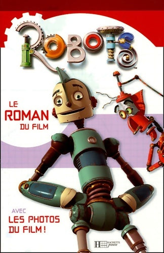 Livrenpoche : Robots : Le roman du film - Nancy Krulik - Livre