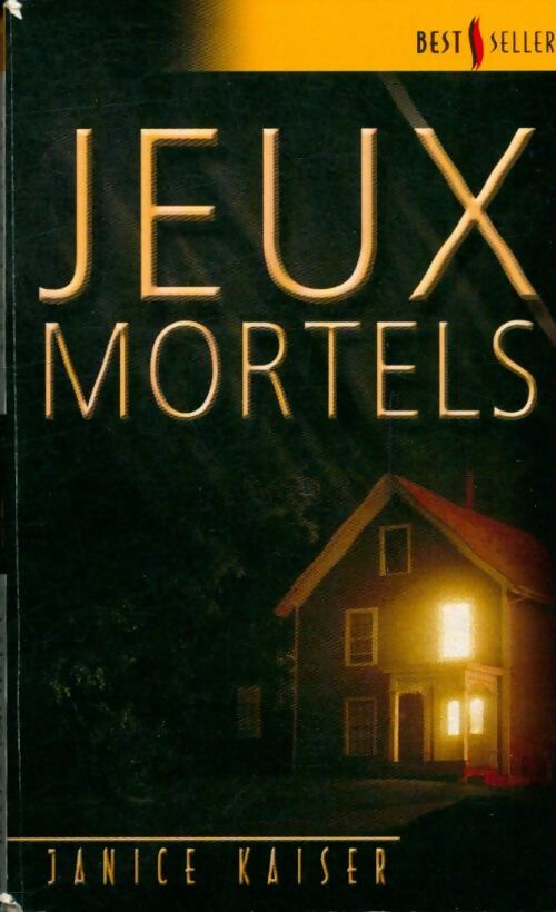 Livrenpoche : Jeux mortels - Janice Kaiser - Livre