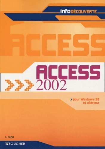 Livrenpoche : Access 2002 - Luc Fages - Livre