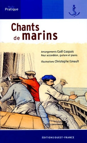 Livrenpoche : Chants de marins - Gaël Gaspais - Livre