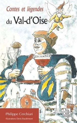 Livrenpoche : Contes et légendes du val-d'oise - Philippe Cerchiari - Livre