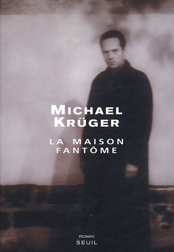 Livrenpoche : La maison fantôme - Michael Krüger - Livre