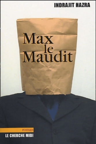 Livrenpoche : Max le maudit - Indrajit Hazra - Livre