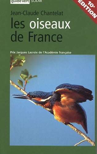 Livrenpoche : Les oiseaux de France - Jean-Claude Chantelat - Livre