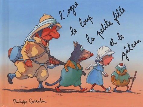 Livrenpoche : L'ogre le loup la petite fille et le gâteau - Philippe Corentin - Livre