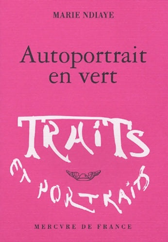 Livrenpoche : Autoportrait en vert - Marie Ndiaye - Livre