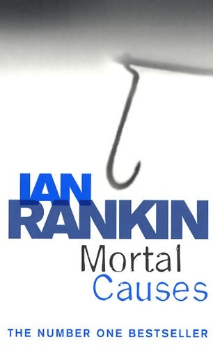 Livrenpoche : Mortal causes - Ian Rankin - Livre