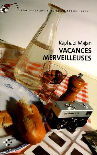 Livrenpoche : Vacances merveilleuses : Une contre-enquête du commissaire liberty - Raphaël Majan - Livre