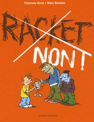 Livrenpoche : Racket non! - Stéphanie Duval - Livre
