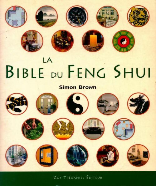 Livrenpoche : La bible du feng shui  - Simon Brown - Livre