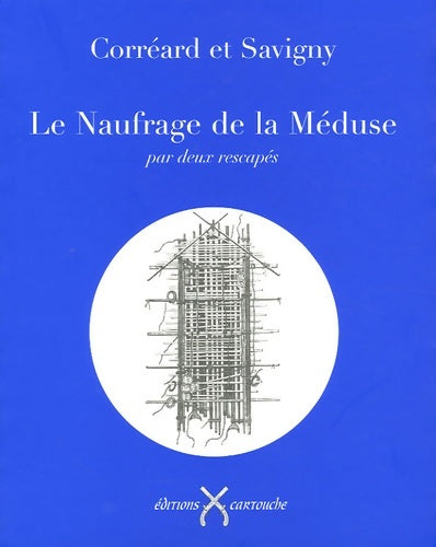 Livrenpoche : Le naufrage de la méduse - Savigny - Livre