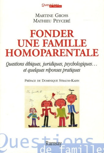 Livrenpoche : Fonder une famille homoparentale - Martine Gross, Mathieu Peyceré - Livre